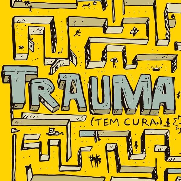 Editorial - Ed. 123 - Trauma (tem cura)